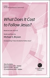 What Does It Cost to Follow Jesus? SATB choral sheet music cover
